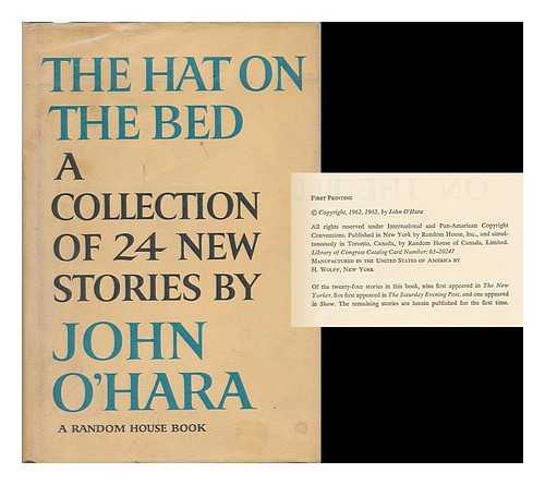 O'HARA, JOHN (1905-1970) - The Hat on the Bed