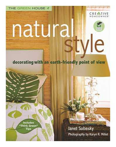 SOBESKY, JANET - Natural style : decorating with an Earth-friendly point of view
