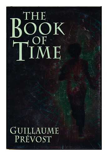 PREVOST, GUILLAUME - The book of time