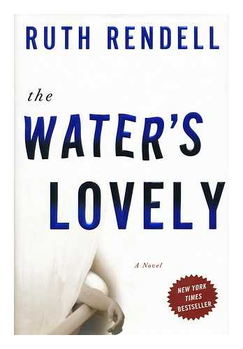 Rendell, Ruth - The water's lovely : a novel