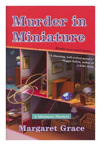 GRACE, MARGARET - Murder in miniature