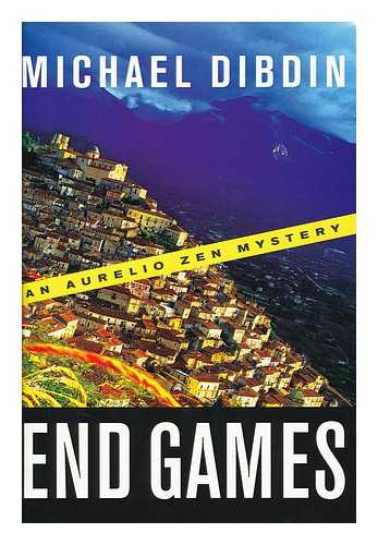 DIBDIN, MICHAEL - End Games : an Aurelio Zen mystery