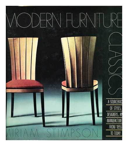 STIMPSON, MIRIAM F. - Modern furniture classics