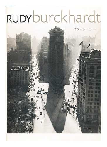 LOPATE, PHILLIP - Rudy Burckhardt