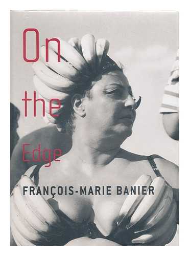 BANIER, FRANCOIS-MARIE - On the edge