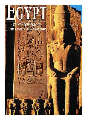 AGNESE, GIORGIO. RE, MAURIZIO - Ancient Egypt : Art and archaeology of the land of the Pharaohs / text Giorgio Agnese, Maurizio Re ; translation, Neil-Frazer Davenport]
