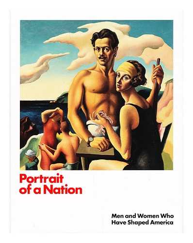 NATIONAL PORTRAIT GALLERY, SMITHSONIAN INSTITUTION - Portrait of a Nation. / National Portrait Gallery, Smithsonian Institution