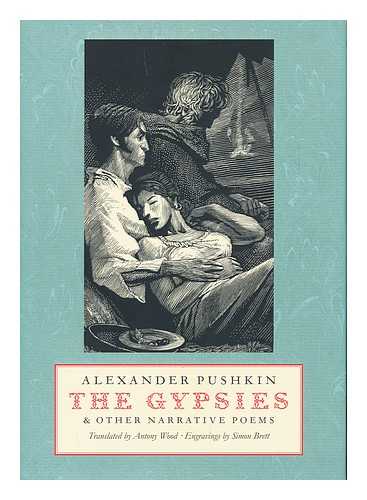 PUSHKIN, ALEXANDER - The Gypsies and other narrative poems