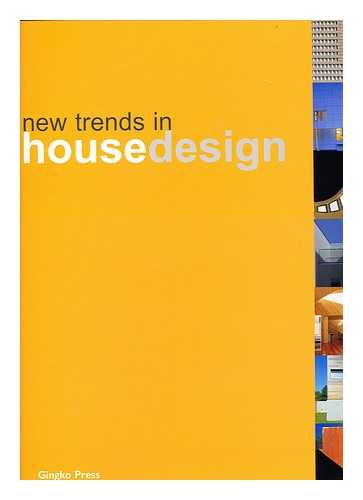 BROTO, CARLES - New trends in house design
