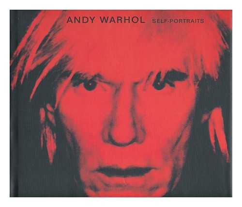 Elger, Dietmar. Rosenblum, Robert. Hartley, Keith. Waspe, Roland - Andy Warhol : Selbstportraits = Andy Warhol : Self-Portraits / Dietmar Elger (Hrg. = Ed). [ Andy Warhol : Self-Portraits ]
