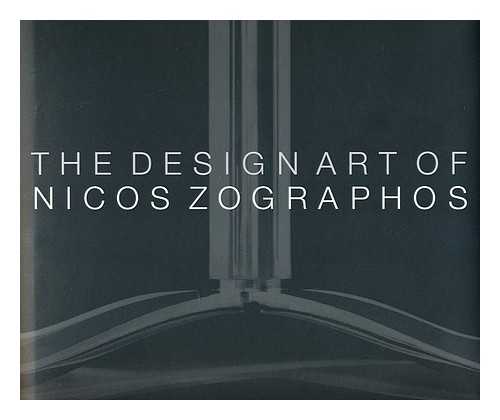 BRADFORD, PETER - The Design Art of Nicos Zographos / Text by Peter Bradford ; with Introductions by Harry Wolf, George Lois, and Peter Blake