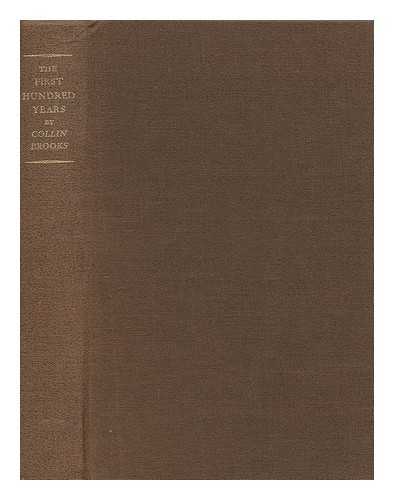 BROOKS, COLLIN (1893-1959) - The First Hundred Years of the Woolwich Equitable Building Society