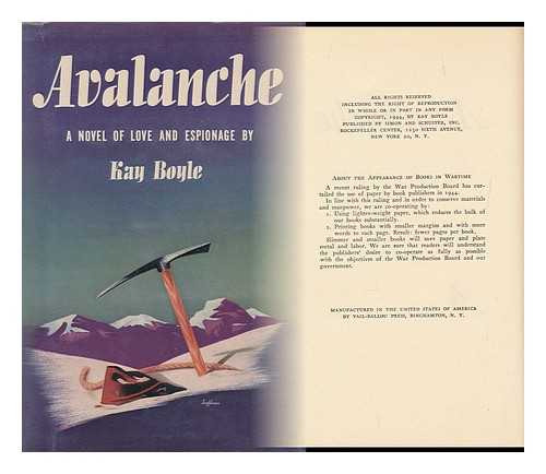 BOYLE, KAY, 1902-1992 - Avalanche, a Novel of Love and Espionage by Kay Boyle