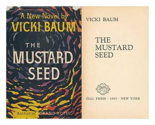 BAUM, VICKI, 1888-1960 - The Mustard Seed