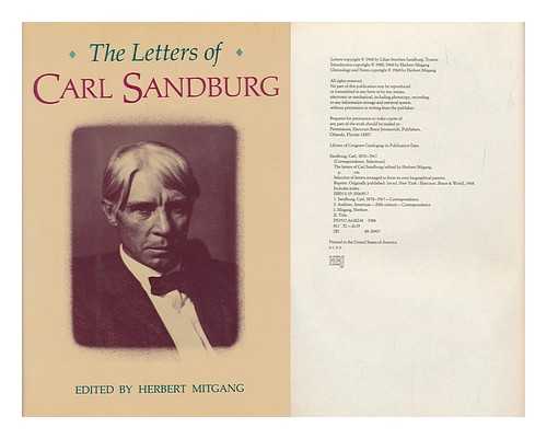 SANDBURG, CARL, 1878-1967 - The Letters of Carl Sandburg / Edited by Herbert Mitgang