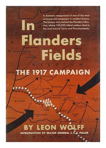 WOLFF, LEON - In Flanders Fields; the 1917 Campaign