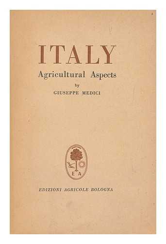 MEDICI, GIUSEPPE (1907-) - Italy : Agricultural Aspects