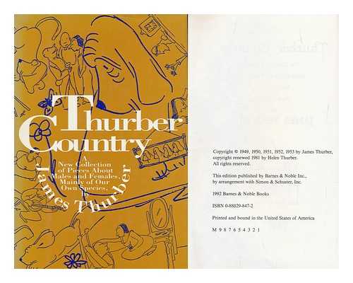 THURBER, JAMES (1894-1961) - Thurber Country : the Classic Collection about Males and Females, Mainly of Our Own Species