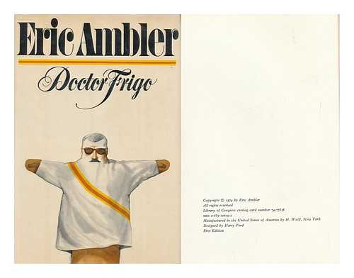 AMBLER, ERIC (1909-1998) - Doctor Frigo / Eric Ambler