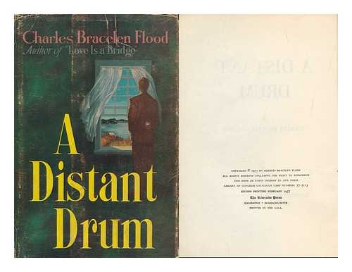 Flood, Charles Bracelen - A Distant Drum
