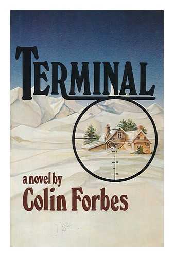 FORBES, COLIN (1923-2006) - Terminal