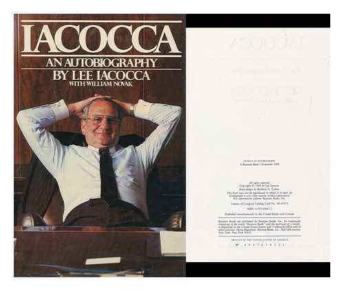 IACOCCA, LEE A. - Iacocca : an Autobiography / Lee Iacocca with William Novak