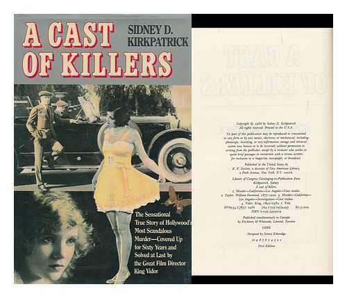 KIRKPATRICK, SIDNEY - A Cast of Killers / Sidney Kirkpatrick