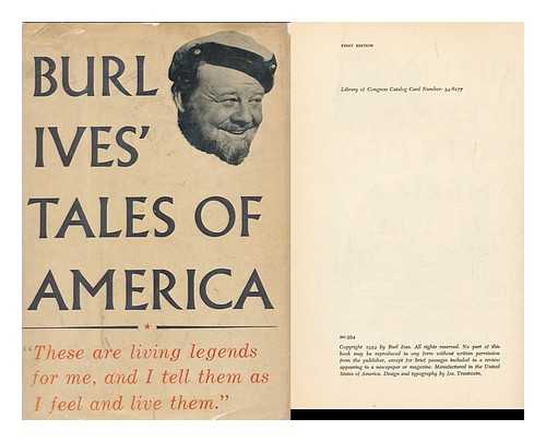 IVES, BURL (1909-1995) - Tales of America / with Decorations by Helen Borten