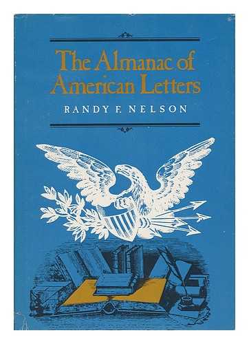 NELSON, RANDY F. (1948-) - The Almanac of American Letters