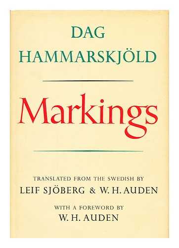 HAMMARSKJOLD, DAG (1905-1961) - Markings. Translated from the Swedish by Leif Sjoberg & W. H. Auden. with a Foreword by W. H. Auden