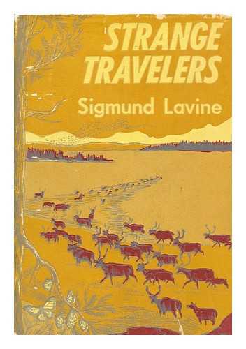 LAVINE, SIGMUND A. - Strange Travelers