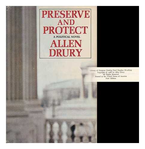 DRURY, ALLEN - Preserve and Protect