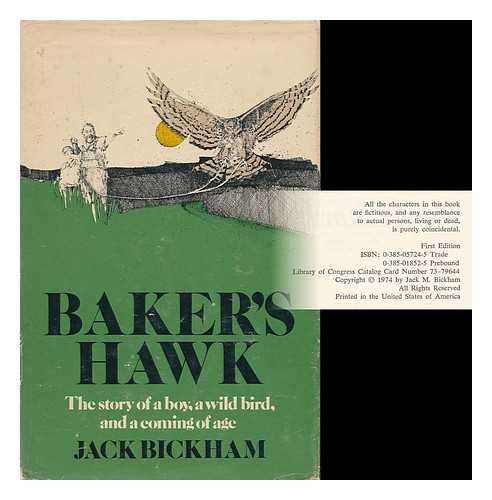 BICKHAM, JACK M. - Baker's Hawk [By] Jack Bickham