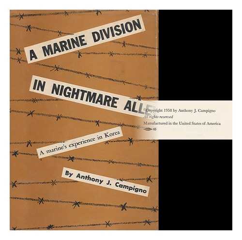 CAMPIGNO, ANTHONY J. (1932- ) - A Marine Division in Nightmare Alley