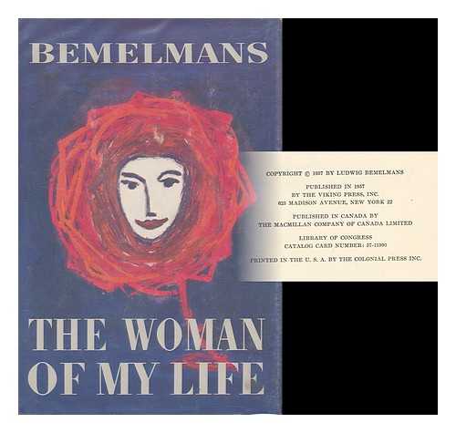 BEMELMANS, LUDWIG (1898-1962) - The Woman of My Life