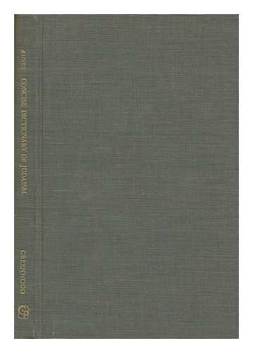 RUNES, DAGOBERT DAVID (1902-) - Concise Dictionary of Judaism / Edited by Dagobert D. Runes