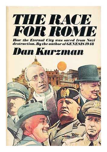 KURZMAN, DAN - The Race for Rome / Dan Kurzman