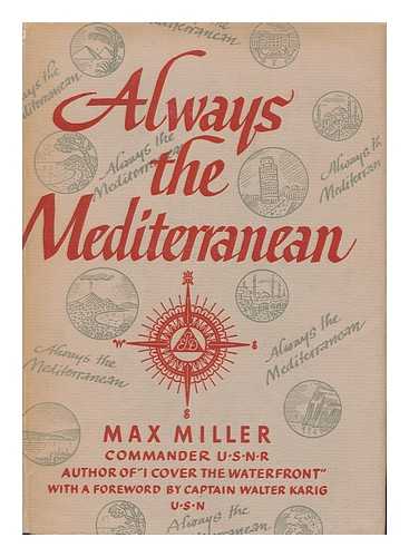 MILLER, MAX (1899-1967) - Always the Mediterranean