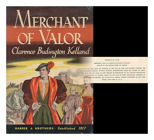 KELLAND, CLARENCE BUDINGTON (1881-1964) - Merchant of Valor