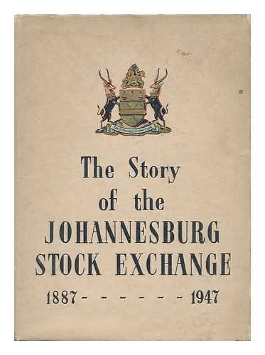 COMMITTEE OF THE JOHANNESBURG STOCK EXCHANGE - The Story of the Johannesburg Stock Exchange