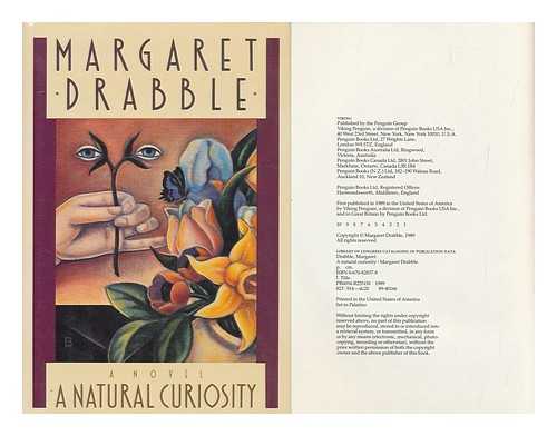 DRABBLE, MARGARET (1939-) - A Natural Curiosity / Margaret Drabble