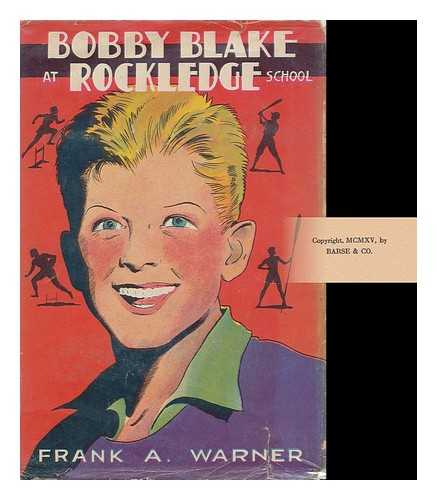 WARNER, FRANK A. - Bobby Blake At Rockledge School