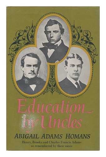 HOMANS, ABIGAIL ADAMS - Education by Uncles. Illustrated with Decorations by Pauline Baynes and with Photos
