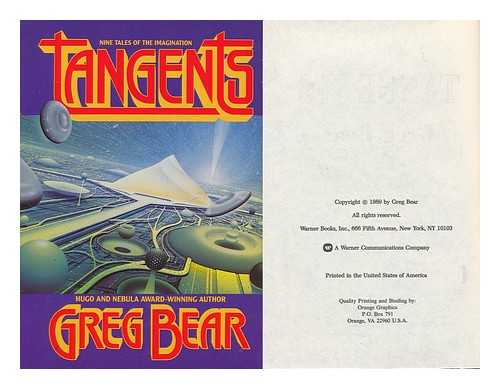 BEAR, GREG (1951-) - Tangents / Greg Bear