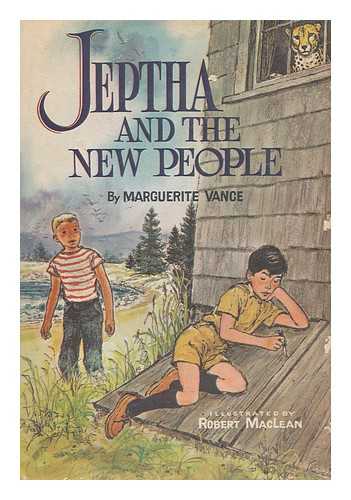 VANCE, MARGUERITE - Jeptha and the New People / Illustrated by Robert Maclean