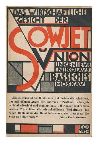 BASSECHES, NIKOLAUS - Das Wirtschaftliche Gesicht Der Sowjet-Union