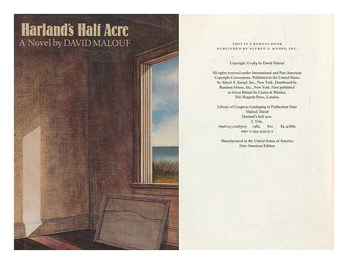 MALOUF, DAVID (1934-) - Harland's Half Acre / David Malouf