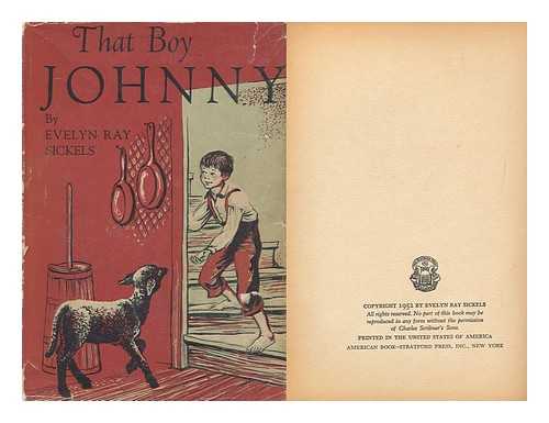 SICKELS, EVELYN RAY (1895-) - That Boy Johnny! Illustrated by Jean Martinez