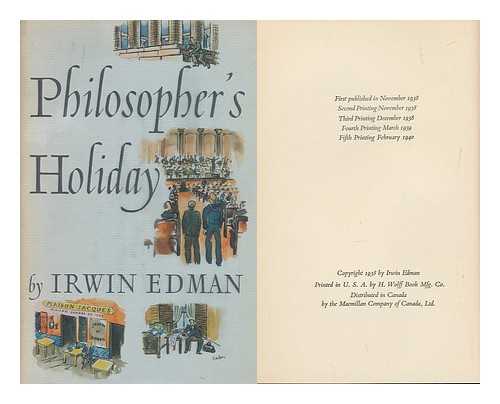 Edman, Irwin (1896-) - Philosopher's Holiday