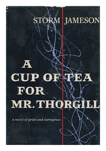 JAMESON, STORM (1891-1986) - A Cup of Tea for Mr. Thorgill